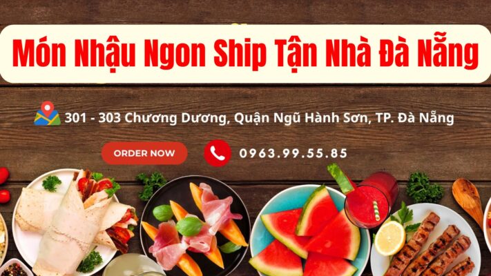 Món Nhậu Ngon Ship Tận Nhà Đà Nẵng