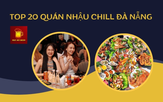 top 20 quán nhậu chill đà nẵng