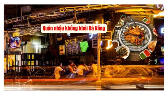 Quán nhậu không khói Đà Nẵng